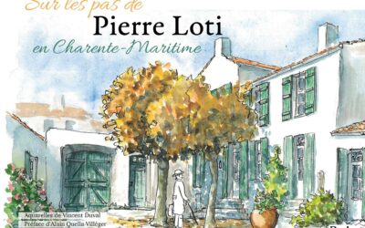 « Sur les pas de Pierre Loti en Charente-Maritime »